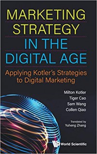 Image of Marketing Strategy in the Digital Age : Applying Kotlers Strategies to Digital Marketing